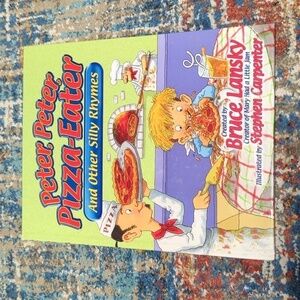 Bruce Lansky Peter, Peter, Pizza Eater Hardback Book - 2006